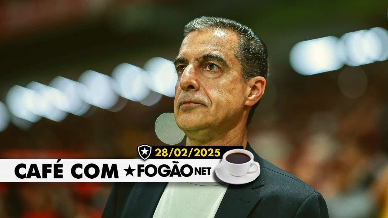 LIVE CAFÉ COM FOGÃONET | Técnico novo e muito trabalho pela frente; janela do Botafogo