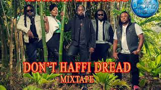 MORGAN HERITAGE DON&#39;T HAFFI DREAD MIXTAPE#BADBAD