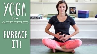 Yoga For Acid Reflux - Embrace It! - Yoga With Adriene