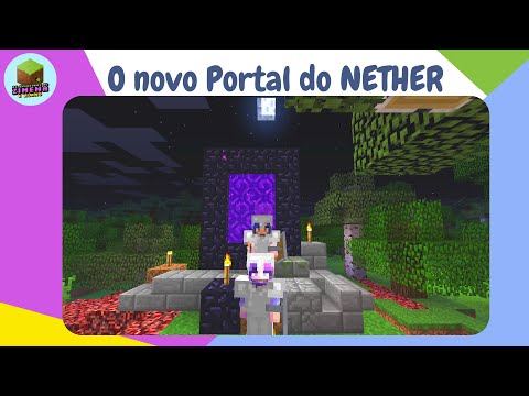 O novo PORTAL do NETHER [Minecraft]