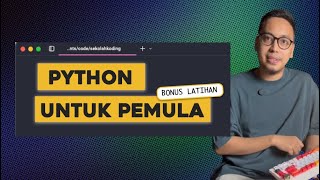 Belajar Python dari nol untuk pemula  (Tutorial 2025)