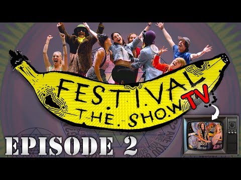 Festival The Show: Episode 2