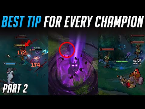The MOST Advanced Tip I Could Find for EVERY LOL CHAMPION - PART 2