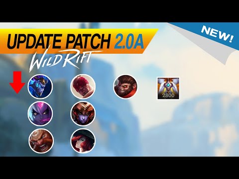 Wild Rift Update Patch 2.0A Terbaru, Buff, Nerf Semua Champion