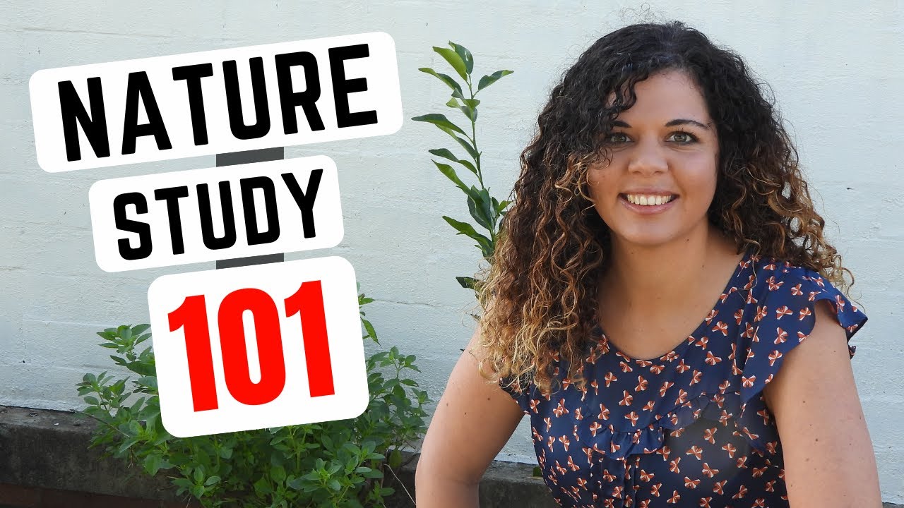 Nature Study 101: A Beginner's Guide for Homeschools