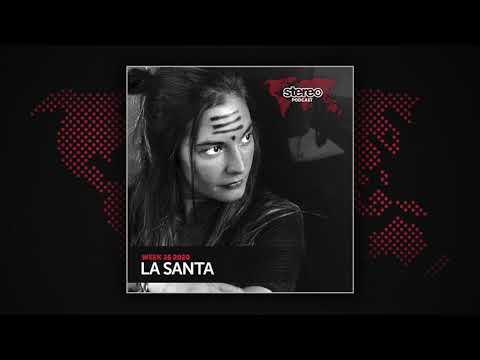 La Santa-Guest Mix for Stereo Productions Podcast