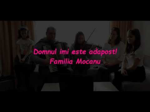 Familia Mocanu-Domnul imi este adapost- 2020