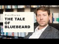 The tale of Bluebeard: what it teaches us about emotional transparency