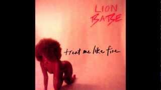 LION BABE - Treat Me Like Fire