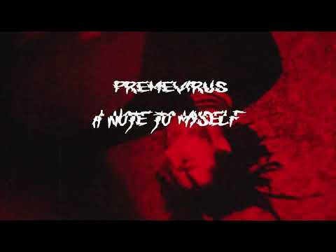 Premevirus - a note to myself [prod.youji2k] [official lyric video]