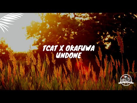 TCAT x okafuwa - Undone
