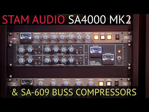 Juicy Buss Compression! - Stam Audio SA4000 mk2 & SA-609