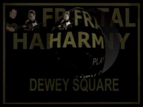 DEWEY SQUARE (Fractal Harmony - live at Tågaborg)