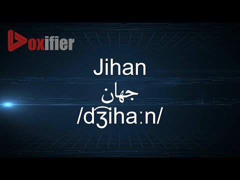 How to Pronunce Jihan (جهان) in Arabic - Voxifier.com