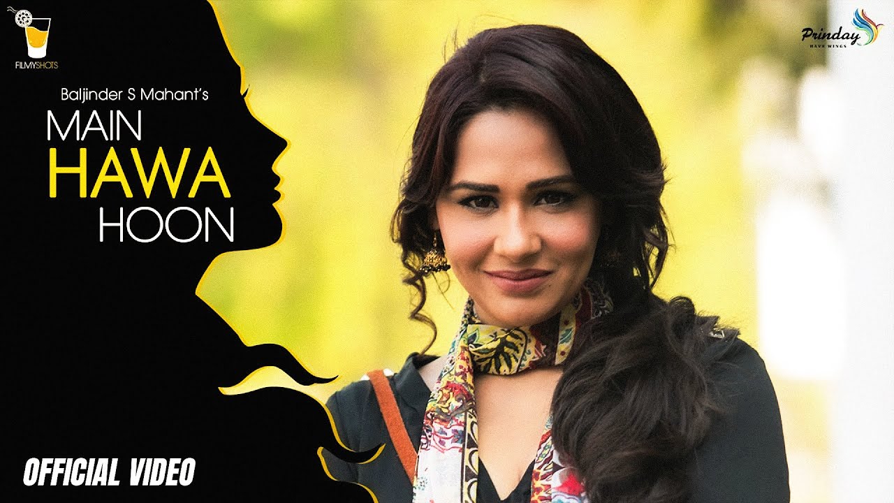 Main Hawa Hoon (Title) Lyrics | Main Hawa Hoon | Mandy Takhar | Mandy Takhar | JSL