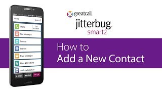 How to Add a New Contact - Jitterbug Smart2