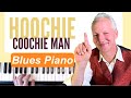 Hoochie Coochie Man piano tutorial