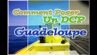 preview picture of video '2015 02 28 Pose DCP Guadeloupe'