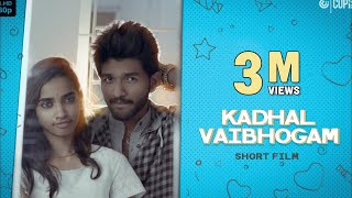 Kadhal Vaibhogam #Homedate - Best RomCom ShortFilm