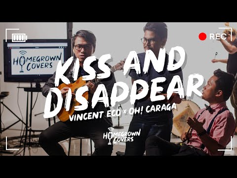 Homegrown Covers Teaser: Kiss and Disappear - Oh! Caraga