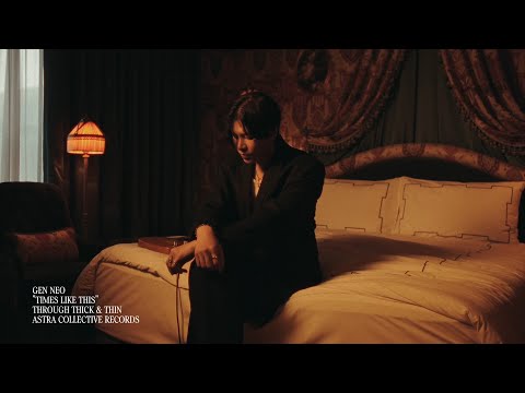 Gen Neo - Times Like This (Official Video)