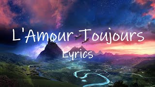 Gigi D&#39;Agostino - L&#39;Amour Toujours (Lyrics) | i&#39;ll fly with you