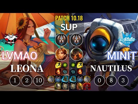 JDG LvMao Leona vs hyF Minit Nautilus Sup - KR Patch 10.18