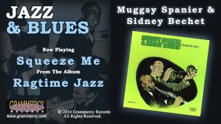 Muggsy Spanier & Sidney Bechet - Squeeze Me
