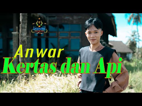 ANWAR - KERTAS DAN API (Official Music Video Dangdut)
