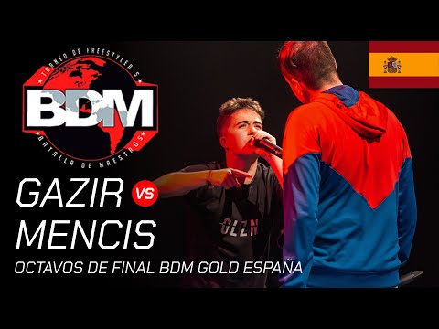 GAZIR VS MENCIS - OCTAVOS BDM Gold España 2019