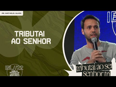 "Tributai ao Senhor", com Pr. Matheus Alves | Celebração Sexta-Feira Manhã 27/05/2022