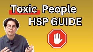 5 Toxic People HSPs Must Avoid