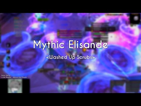 Washed Up Scrubs vs Mythic Elisande - BM Hunter