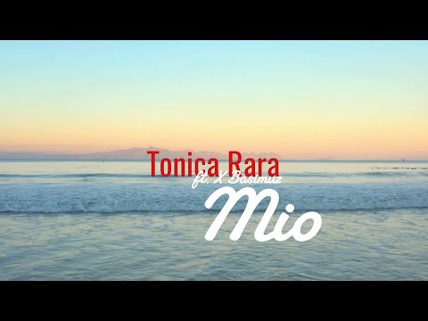 Tonica Rara ft. X Basimuz - Mio (Lyric Video) / RELAXING REGGAE SONG
