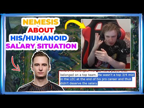 Nemesis About His and HUMANOID Salary Situation 👀