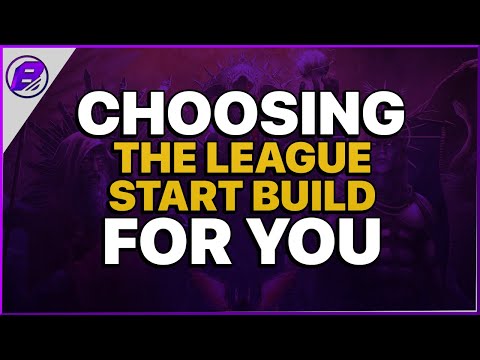 Choosing The League Start Build For You