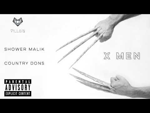Shower Malik feat. Country Dons - X Men (Remix)