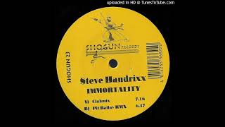 Steve Handrixx – Immortality (Pit Bailay Rmx)-2002