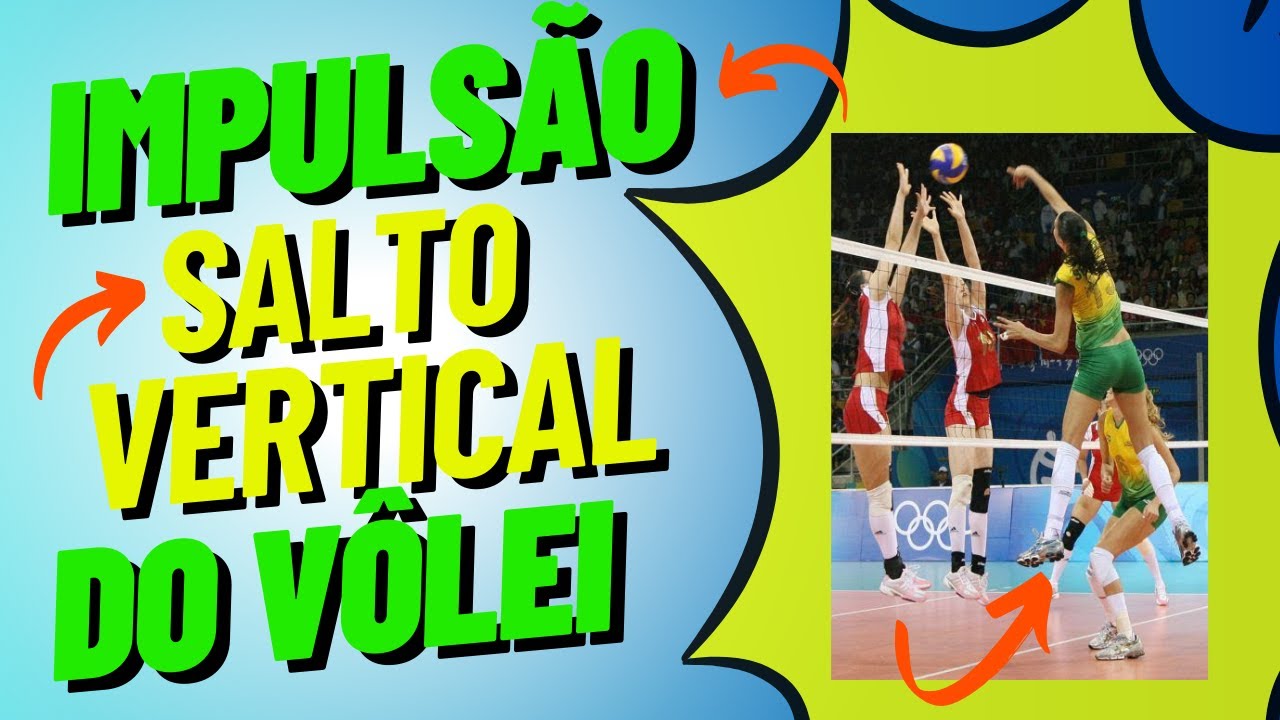 COMO MELHORAR A IMPULSÃO DO ATAQUE DO VOLEIBOL