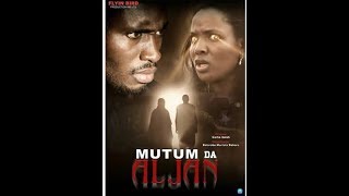 Mutum Da Aljan Part 2 Latest Hausa Film