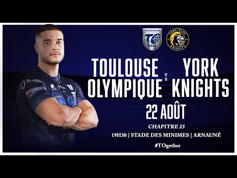 🎥 𝑬𝑵 𝑫𝑰𝑹𝑬𝑪𝑻 Toulouse Olympique v York Knights  - J23 Championship 2025 - 19h30