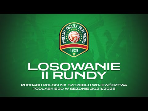 [NA ŻYWO] Losowanie Okręgowego Pucharu Polski - 2 runda