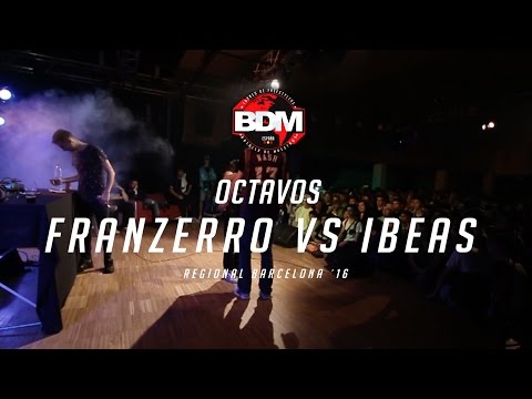 FRANZERRO vs IBEAS / OCTAVOS BDM BARCELONA 2016