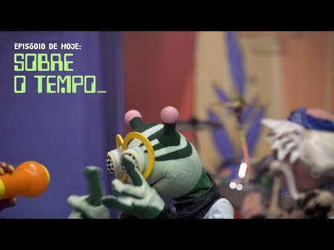 T2 - Episódio 11 – Sobre o Tempo
