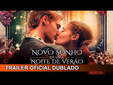 2022 Um Novo Sonho de Uma Noite de Verão (Dublado)