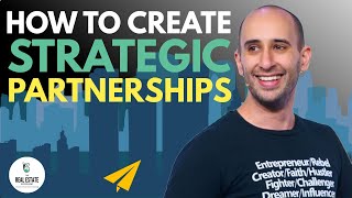How to Create Strategic Partnerships with Evan Carmichael