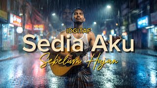 Download lagu SEDIA AKU SEBELUM HUJAN - IDGITAF | MALE VERSION VIRAL‼️| AI COVER by Idu Gahwa mp3