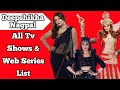 Deepshikha Nagpal Complete List Of TV Serials And Web Series Indian Actress Baalveer