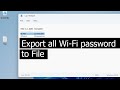 CMD : Show & Export all Wi-Fi passwords to File