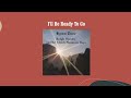 I'll Be Ready To Go - Ralph Stanley & The Clinch Mountain Boys
